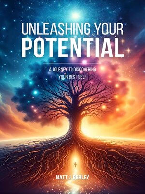 cover image of Unleashing Your Potential